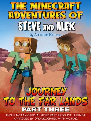 cover image of The Minecraft Adventures of Steve and Alex